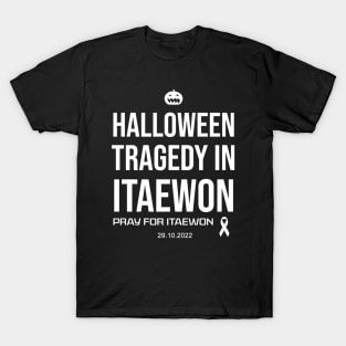 pray for itaewon T-Shirt